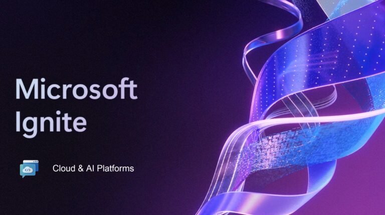 Microsoft Ignite 2025 : Résumé Cloud & AI Platforms
